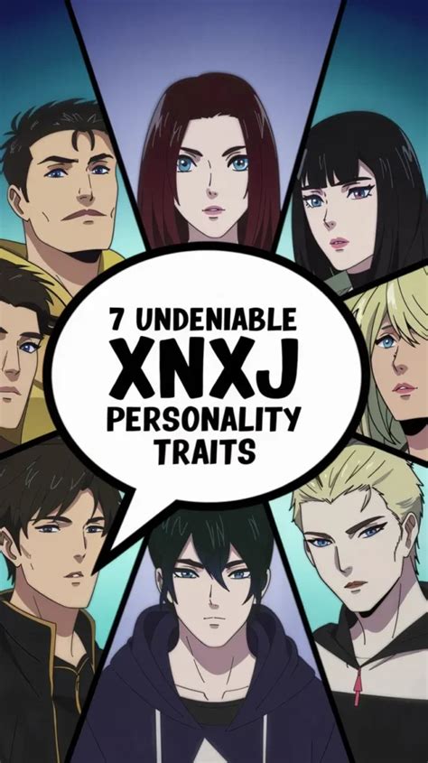 xnxj personality traits|Undeniable Signs You’re An XNXJ Personality Type